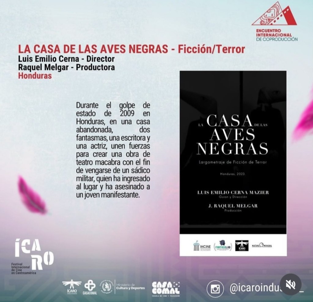 Encuentro Internacional de Coproducción Ícaro Industria: Destaca Selección de Proyecto Hondureño La Casa De Las Aves&nbsp;Negras